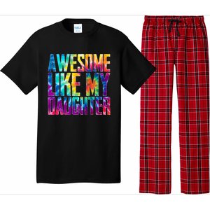 Awesome Like My Daughter Funny Tie Dye FatherS Day Pajama Set