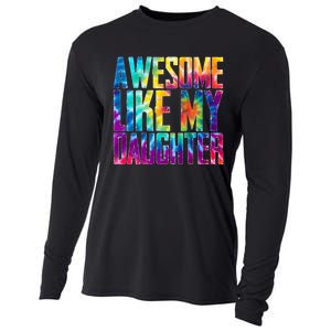 Awesome Like My Daughter Funny Tie Dye FatherS Day Cooling Performance Long Sleeve Crew