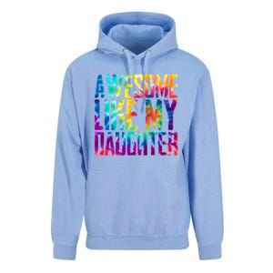 Awesome Like My Daughter Funny Tie Dye FatherS Day Unisex Surf Hoodie