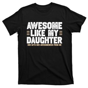 Awesome Like My Daughter Dad T-Shirt