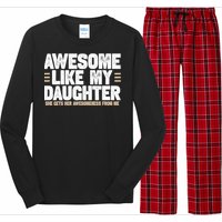 Awesome Like My Daughter Dad Long Sleeve Pajama Set