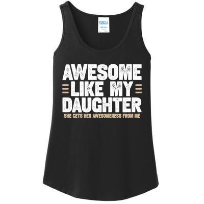 Awesome Like My Daughter Dad Ladies Essential Tank