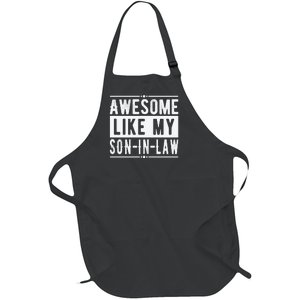 Awesome Like My Son In Law Family Lovers Fathers Day Full-Length Apron With Pockets