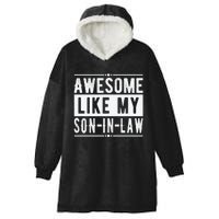 Awesome Like My Son In Law Family Lovers Fathers Day Hooded Wearable Blanket