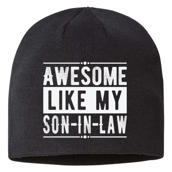 Awesome Like My Son In Law Family Lovers Fathers Day Sustainable Beanie