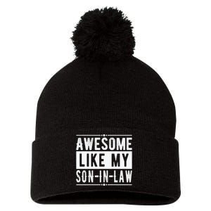 Awesome Like My Son In Law Family Lovers Fathers Day Pom Pom 12in Knit Beanie