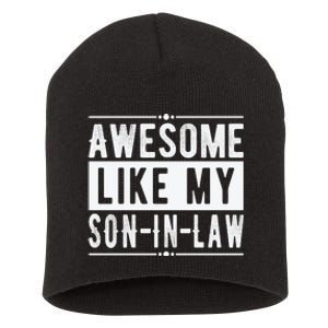 Awesome Like My Son In Law Family Lovers Fathers Day Short Acrylic Beanie