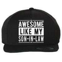 Awesome Like My Son In Law Family Lovers Fathers Day Wool Snapback Cap