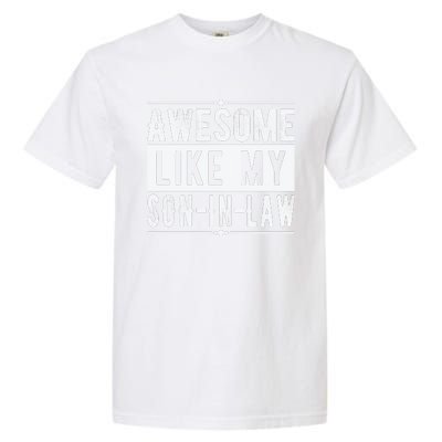 Awesome Like My Son In Law Family Lovers Fathers Day Garment-Dyed Heavyweight T-Shirt