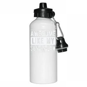 Awesome Like My Son In Law Family Lovers Fathers Day Aluminum Water Bottle