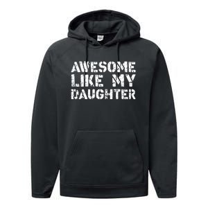 Awesome Like My DaughterParents Day Performance Fleece Hoodie