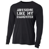 Awesome Like My DaughterParents Day Cooling Performance Long Sleeve Crew