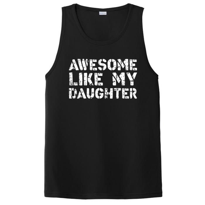 Awesome Like My DaughterParents Day PosiCharge Competitor Tank