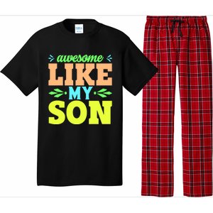 Awesome Like My Son T Pajama Set