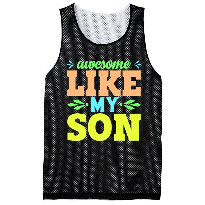 Awesome Like My Son T Mesh Reversible Basketball Jersey Tank