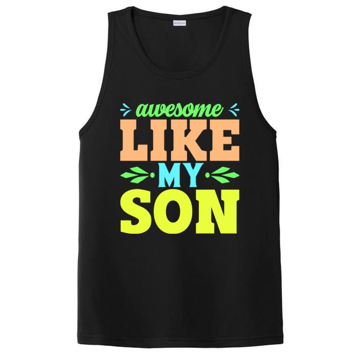 Awesome Like My Son T PosiCharge Competitor Tank