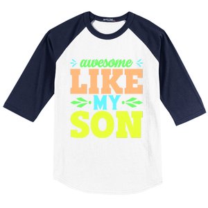 Awesome Like My Son T Baseball Sleeve Shirt