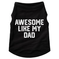 Awesome Like My Dad Father Doggie Tank
