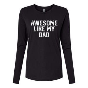 Awesome Like My Dad Father Womens Cotton Relaxed Long Sleeve T-Shirt