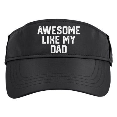 Awesome Like My Dad Father Adult Drive Performance Visor