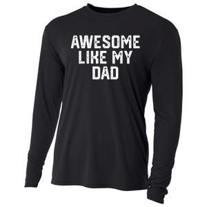 Awesome Like My Dad Father Cooling Performance Long Sleeve Crew