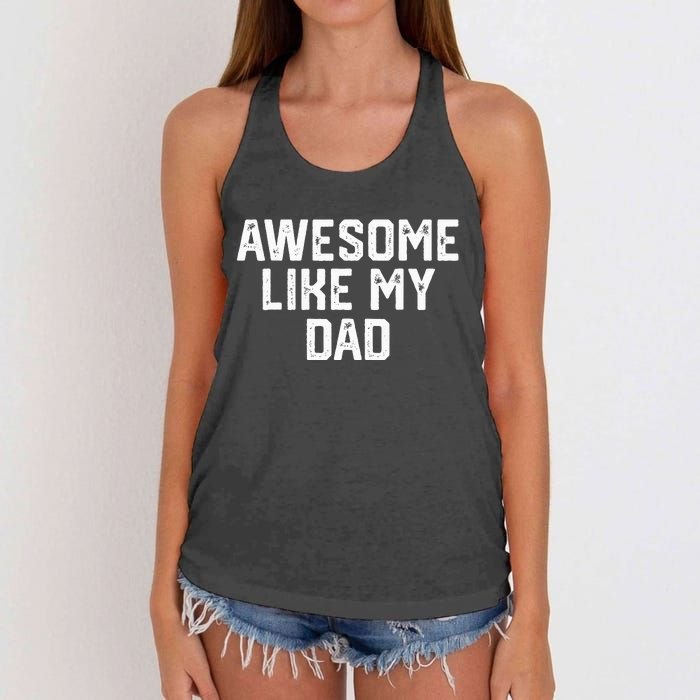 Awesome Like My Dad Father Women's Knotted Racerback Tank