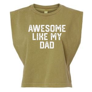 Awesome Like My Dad Father Garment-Dyed Women's Muscle Tee