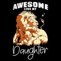 Awesome Like My Daughter. Lion Dad Lion Daughter. Cooling Performance Crew T-Shirt