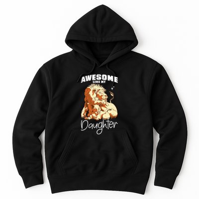 Awesome Like My Daughter. Lion Dad Lion Daughter. Hoodie