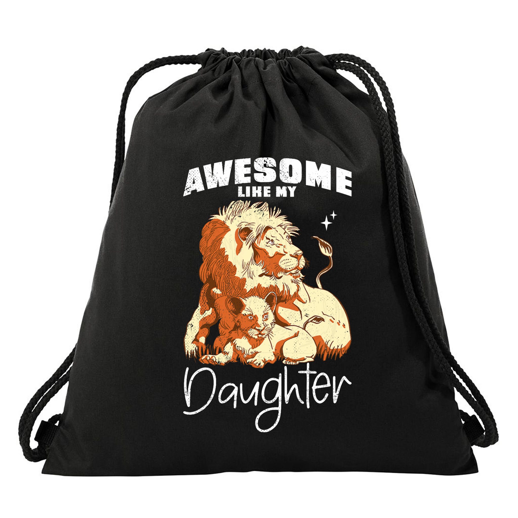 Awesome Like My Daughter. Lion Dad Lion Daughter. Drawstring Bag