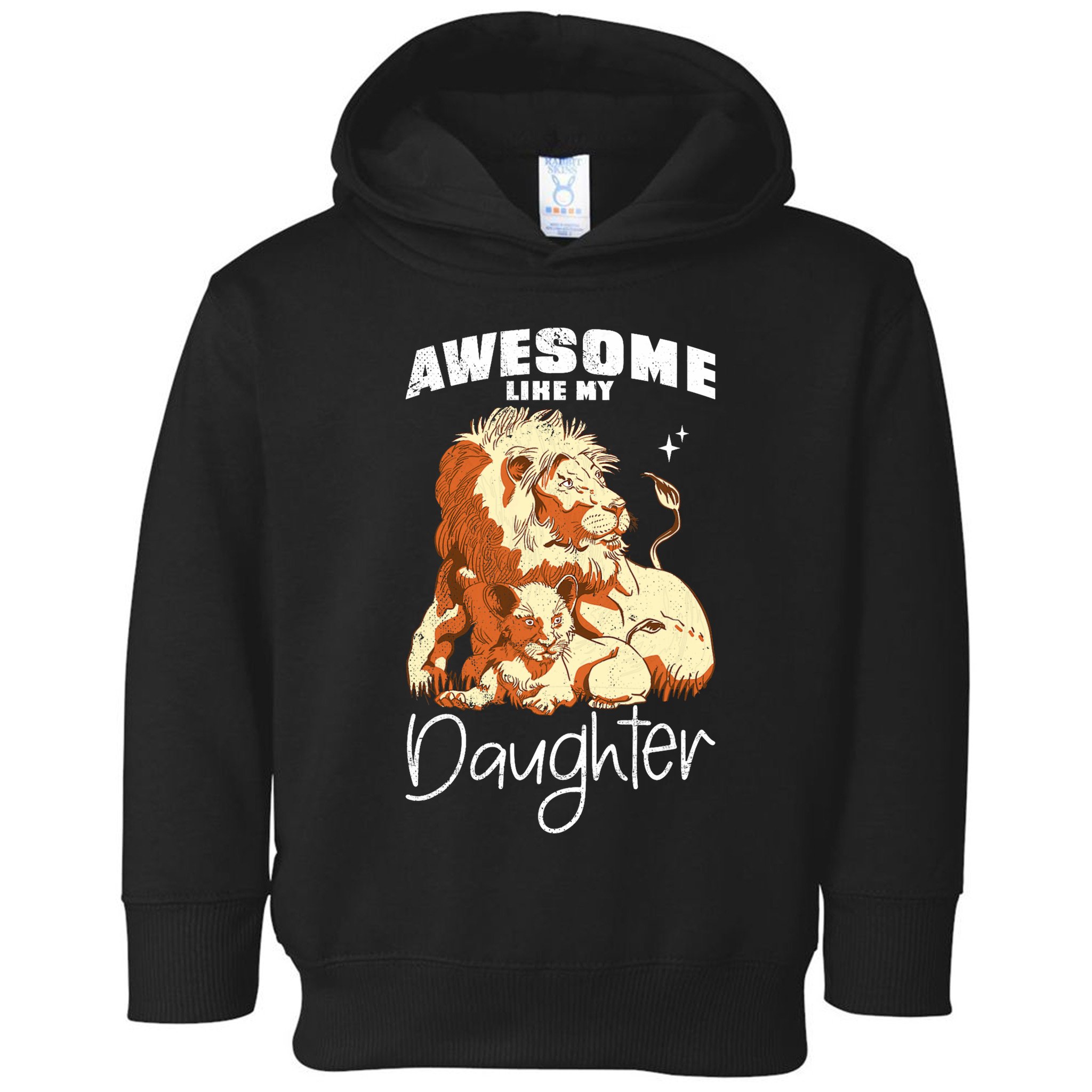 Awesome Like My Daughter. Lion Dad Lion Daughter. Toddler Hoodie