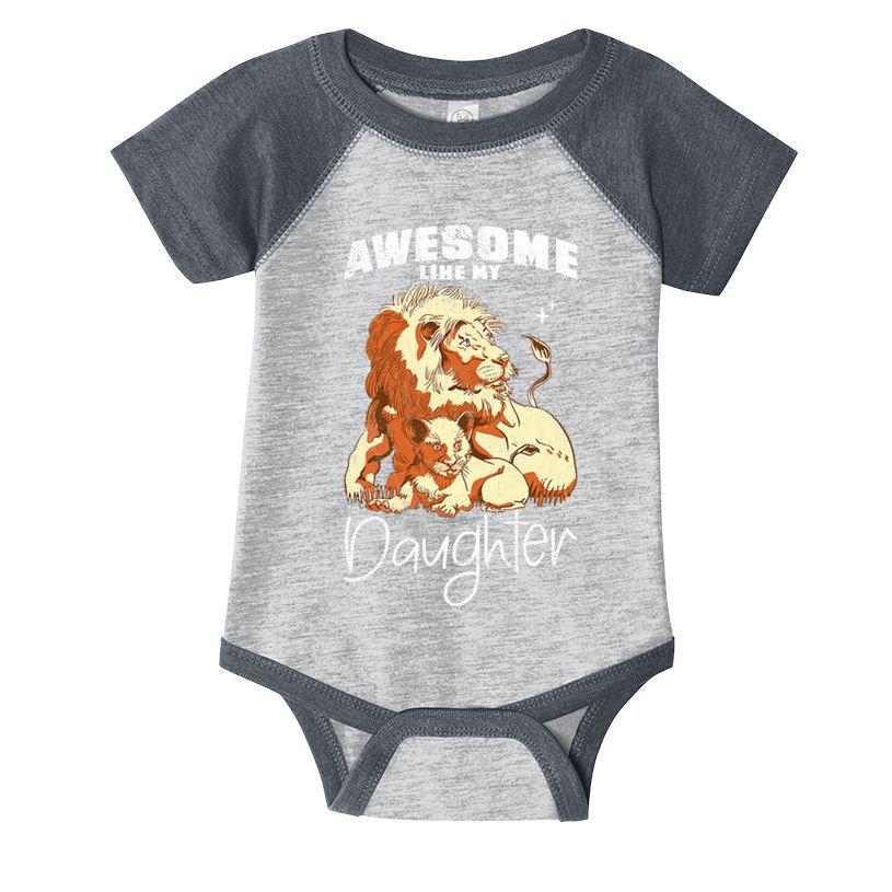 Awesome Like My Daughter. Lion Dad Lion Daughter. Infant Baby Jersey Bodysuit