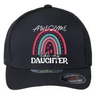 AWESOME LIKE MY DAUGHTER T Flexfit Unipanel Trucker Cap