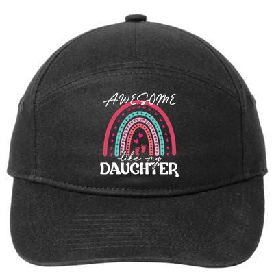 AWESOME LIKE MY DAUGHTER T 7-Panel Snapback Hat