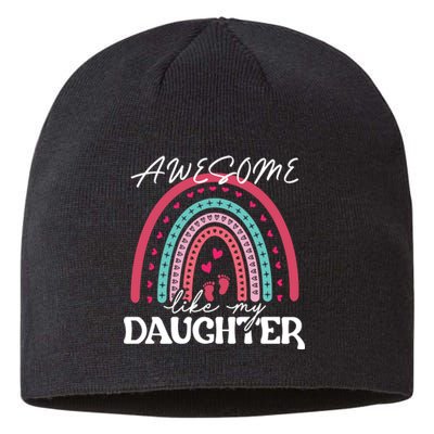 AWESOME LIKE MY DAUGHTER T Sustainable Beanie