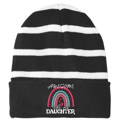 AWESOME LIKE MY DAUGHTER T Striped Beanie with Solid Band