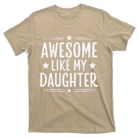 Awesome Like My Daughter Funny Mothers Fathers Day Mom Dad T-Shirt