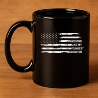 Awesome Like My Youngest Daughter Fathers Day Dad Joke 11oz C Handle Ceramic Mug