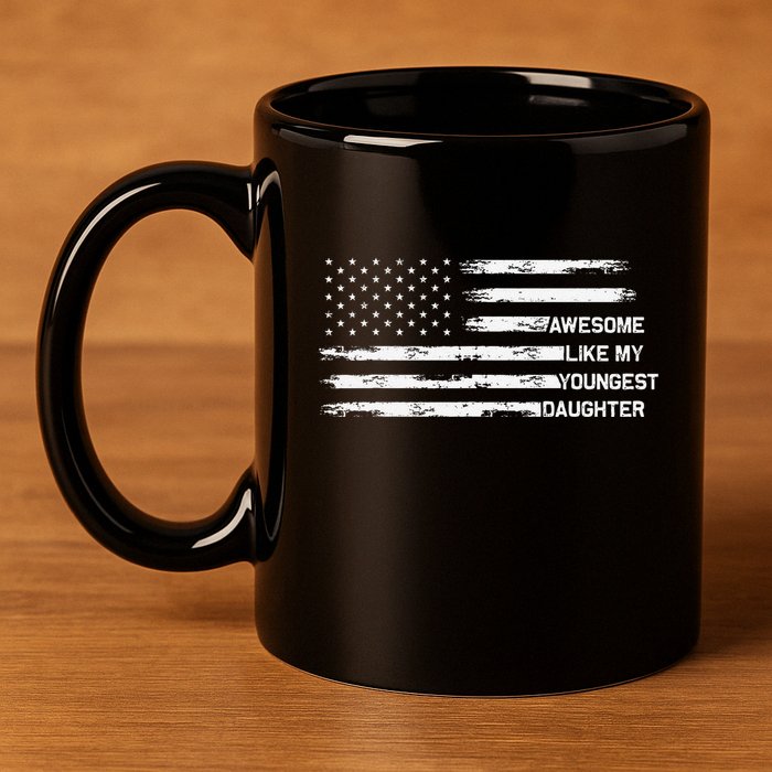 Awesome Like My Youngest Daughter Fathers Day Dad Joke 11oz C Handle Ceramic Mug