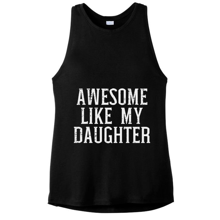 Awesome Like My Daughter Funny Mothers Fathers Day Mom Dad Ladies PosiCharge Tri-Blend Wicking Tank