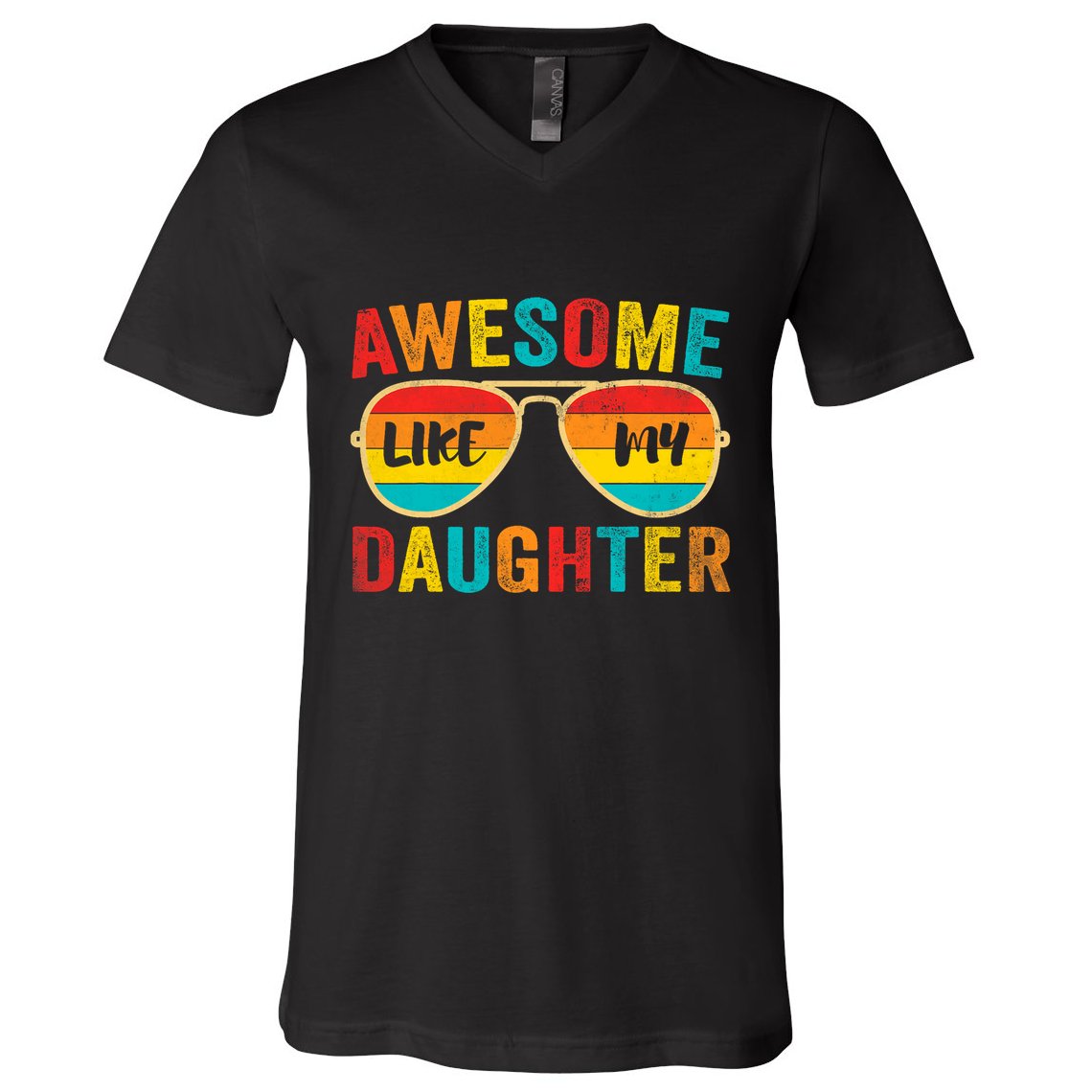 Awesome Like My Daughter Funny Vintage Father Mom Dad Joke V-Neck T-Shirt