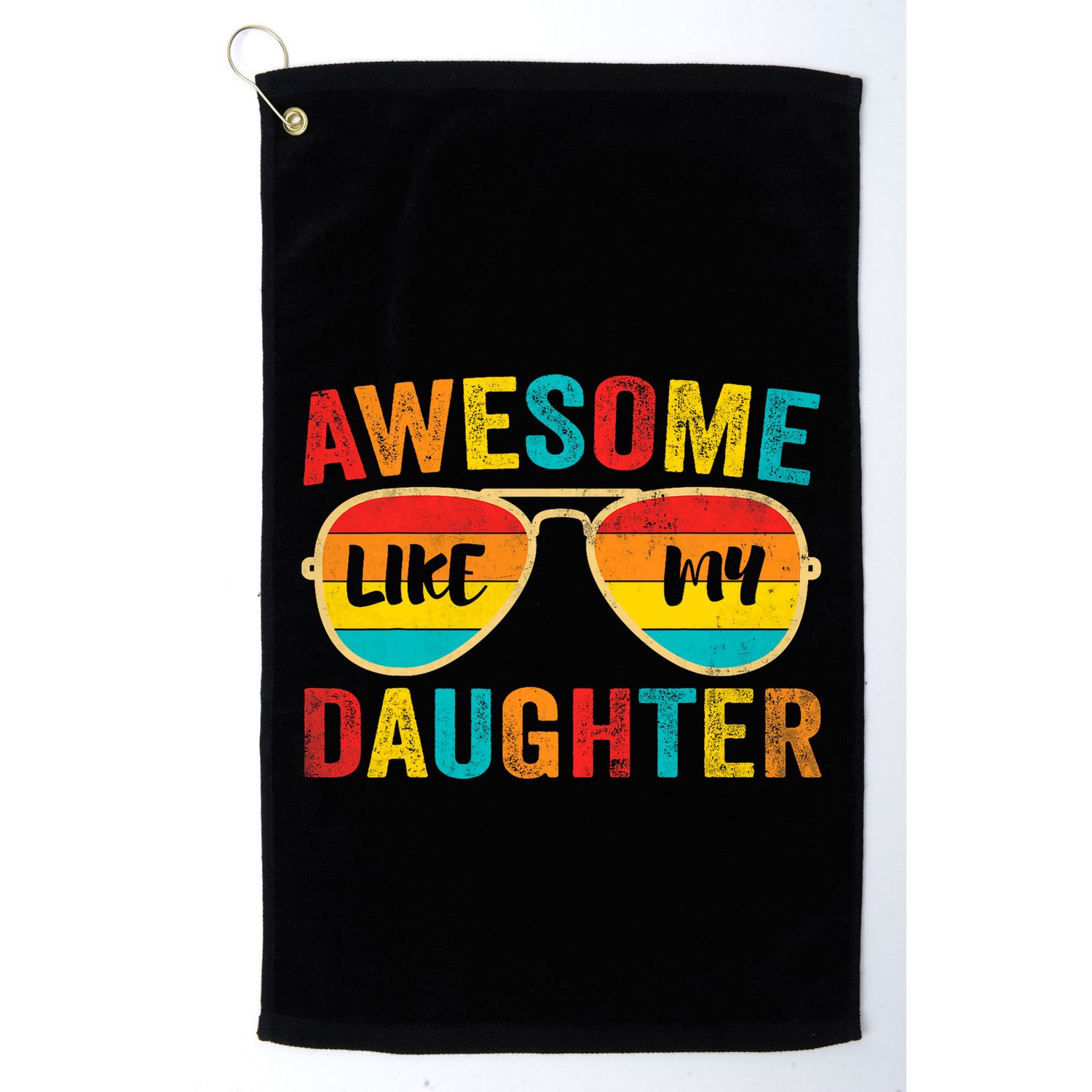 Awesome Like My Daughter Funny Vintage Father Mom Dad Joke Golf Towel