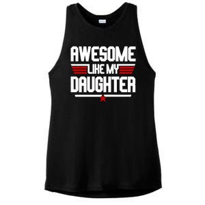 Awesome Like My Daughter Funny Gift Ladies PosiCharge Tri-Blend Wicking Tank