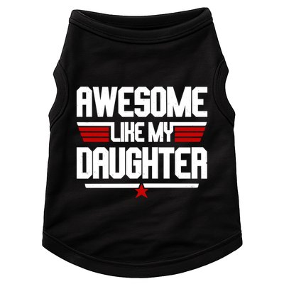 Awesome Like My Daughter Funny Gift Doggie Tank