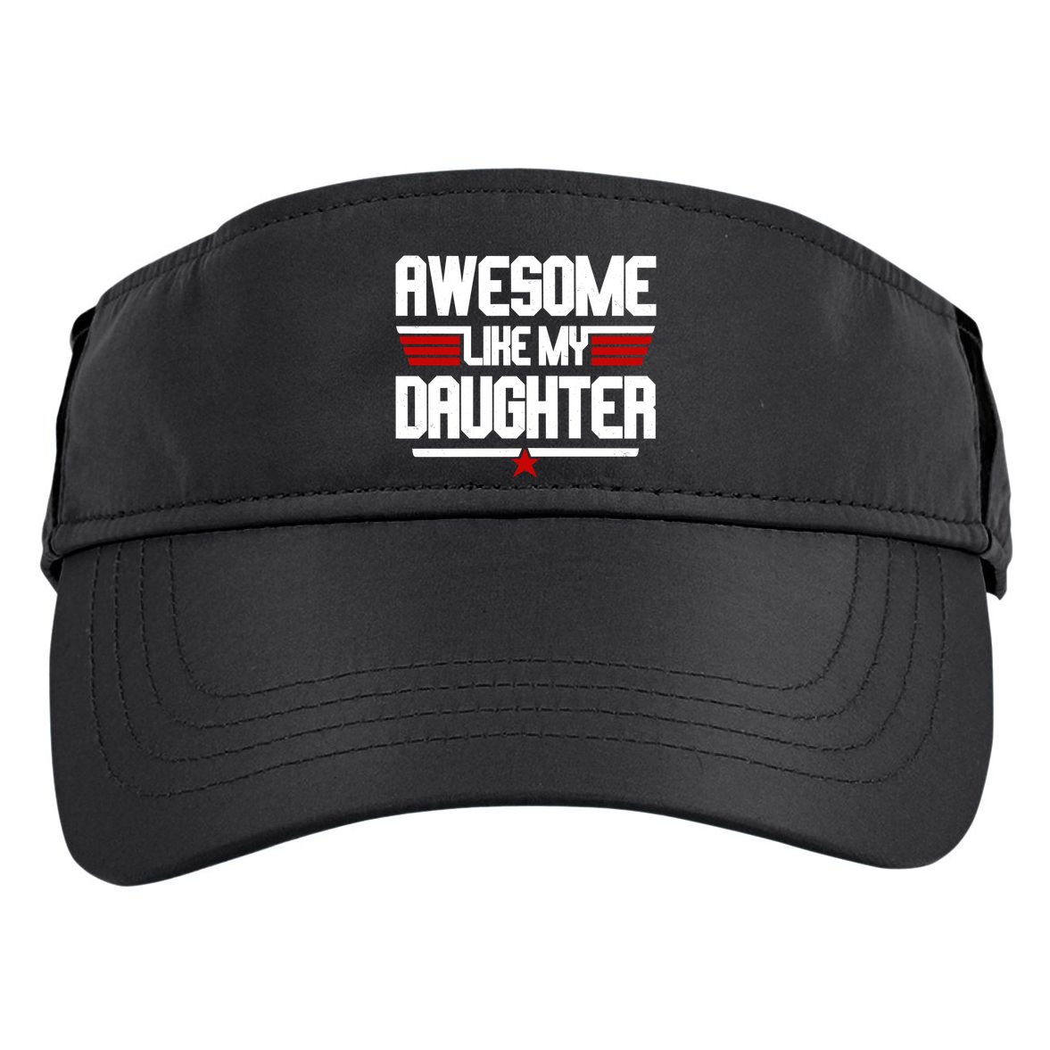 Awesome Like My Daughter Funny Gift Adult Drive Performance Visor