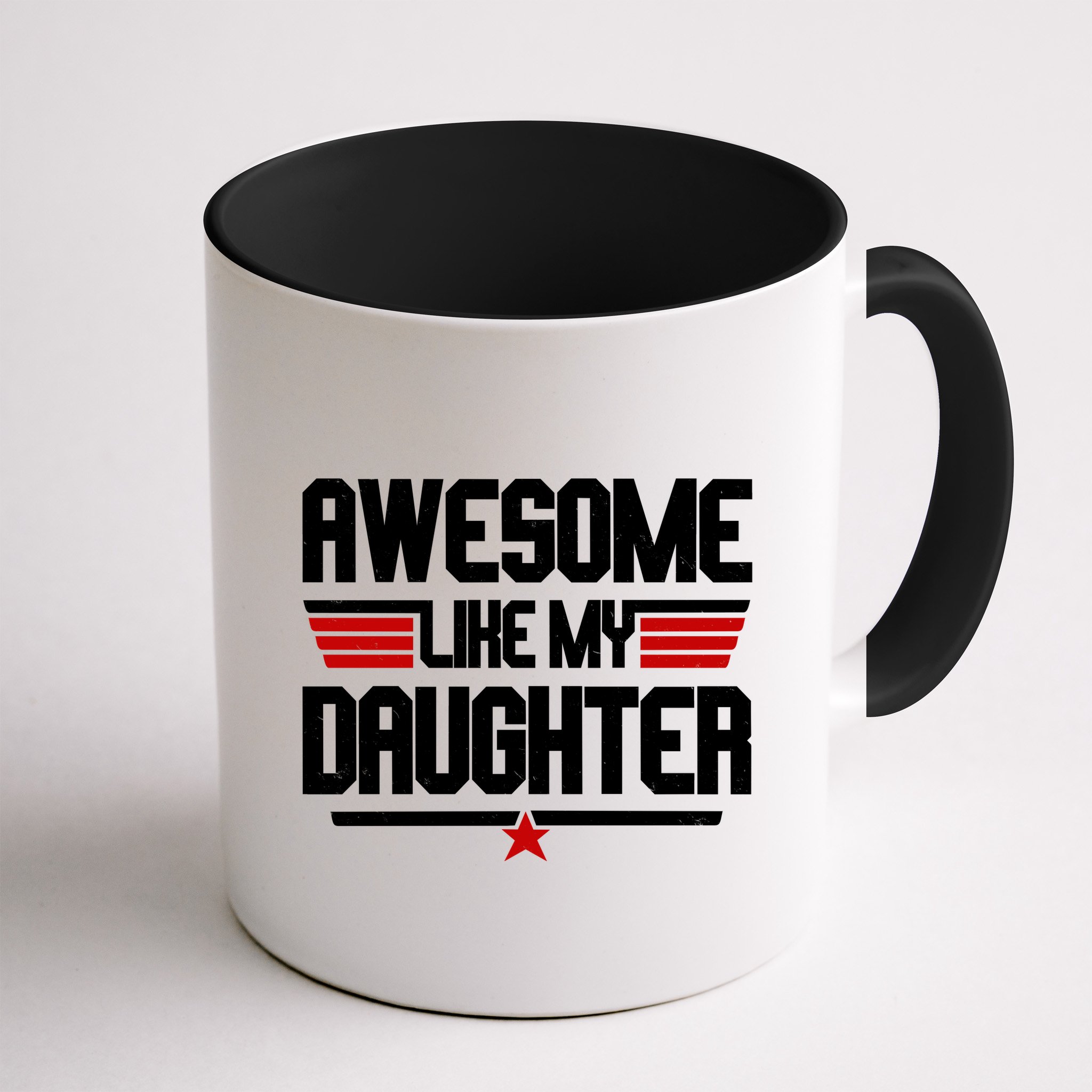 Awesome Like My Daughter Funny Gift Mug