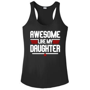 Awesome Like My Daughter Funny Gift Ladies PosiCharge Competitor Racerback Tank