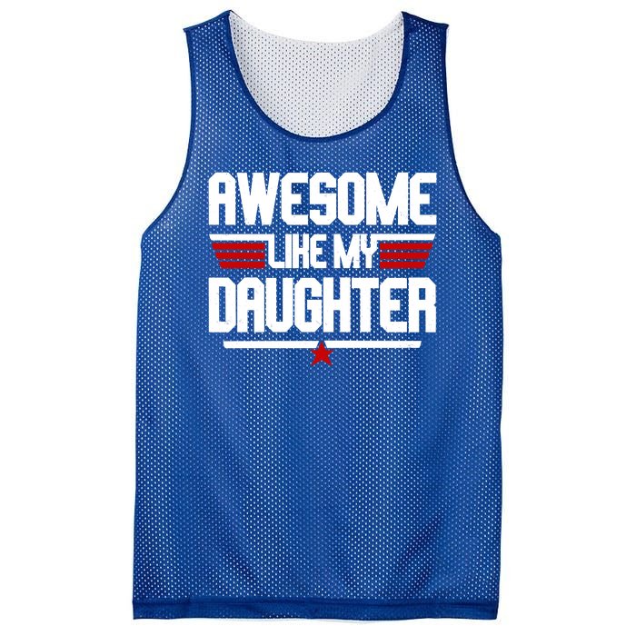 Awesome Like My Daughter Funny Gift Mesh Reversible Basketball Jersey Tank