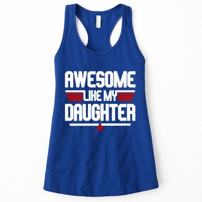Awesome Like My Daughter Funny Gift Womens Tank Top