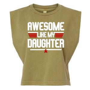 Awesome Like My Daughter Funny Gift Garment-Dyed Women's Muscle Tee